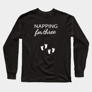 Pregnancy - Napping for three Long Sleeve T-Shirt